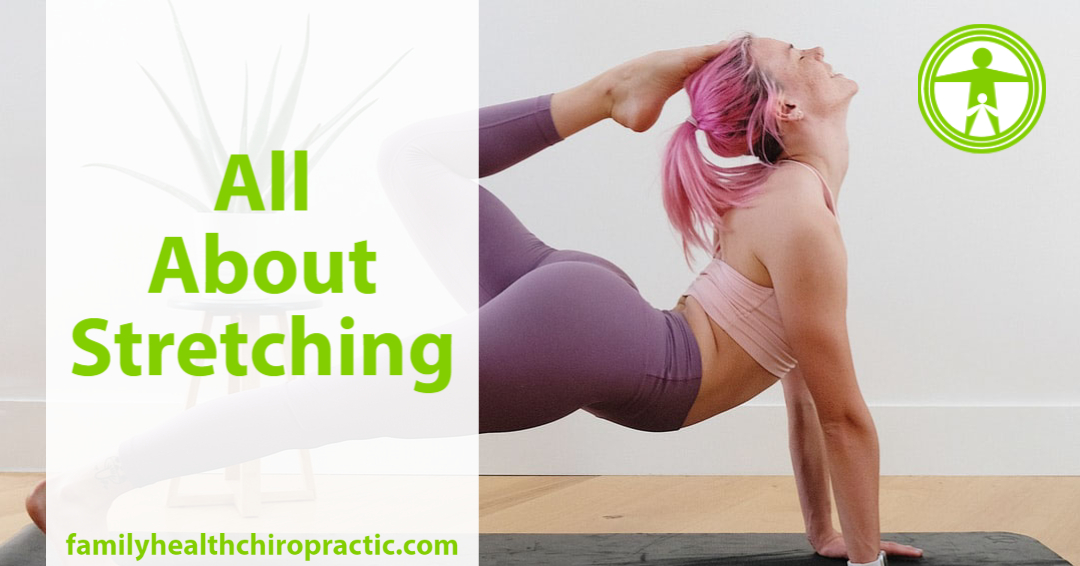 All About Stretching: Types, Benefits, and How to Do It Right