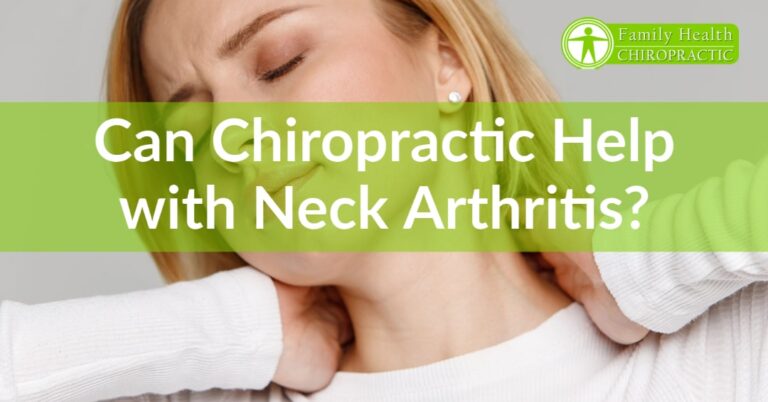 Can Chiropractic Help with Neck Arthritis