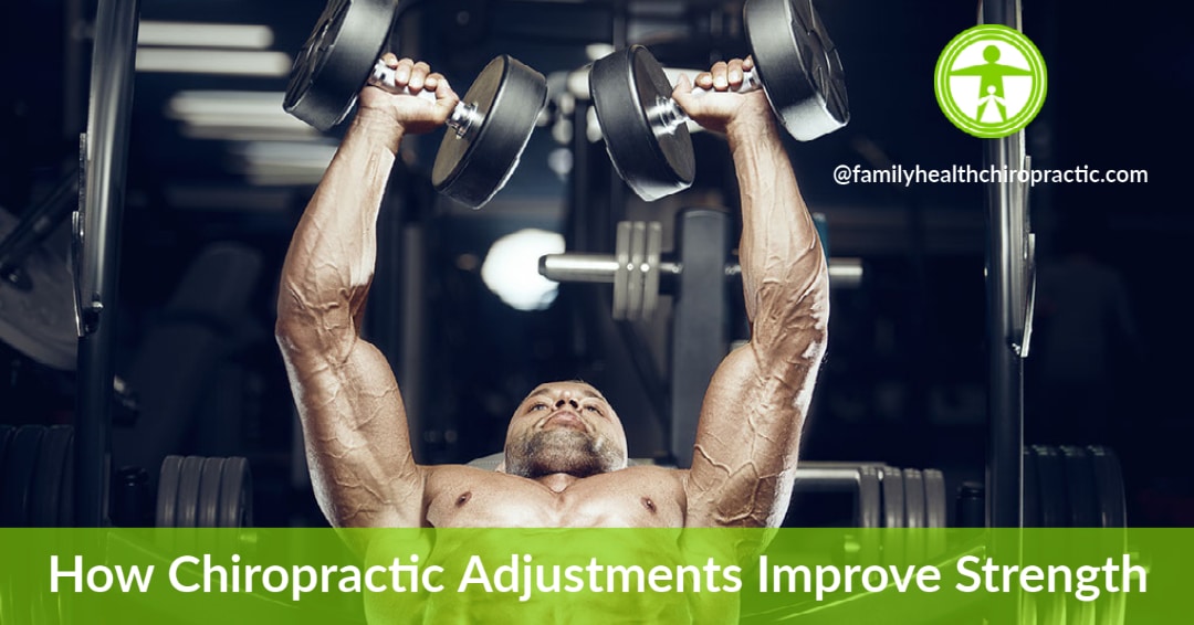Chiropractic adjustments improve strength