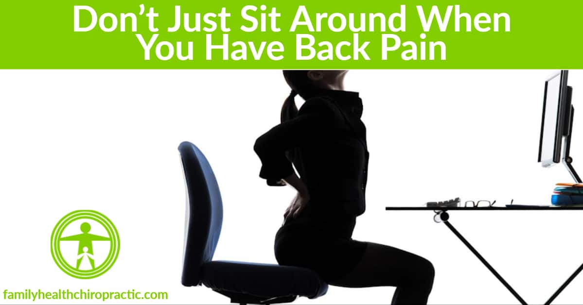 Do Not Sit With Back Pain: Why Sitting Makes It Worse