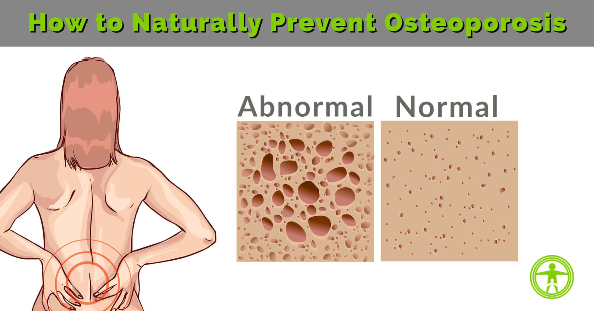 How to Naturally Prevent Osteoporosis