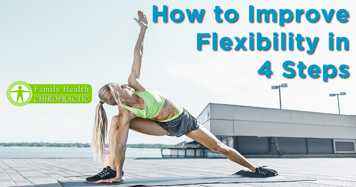 How to Improve Flexibility in 4 Steps
