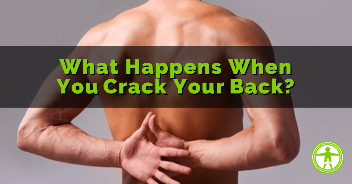 What happens when you crack your back