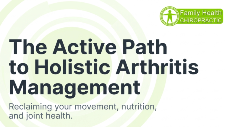 The Active Path to Holistic Arthritis Management: reclaiming your movement, nutrition, and joint health at Family Health Chiropractic Austin