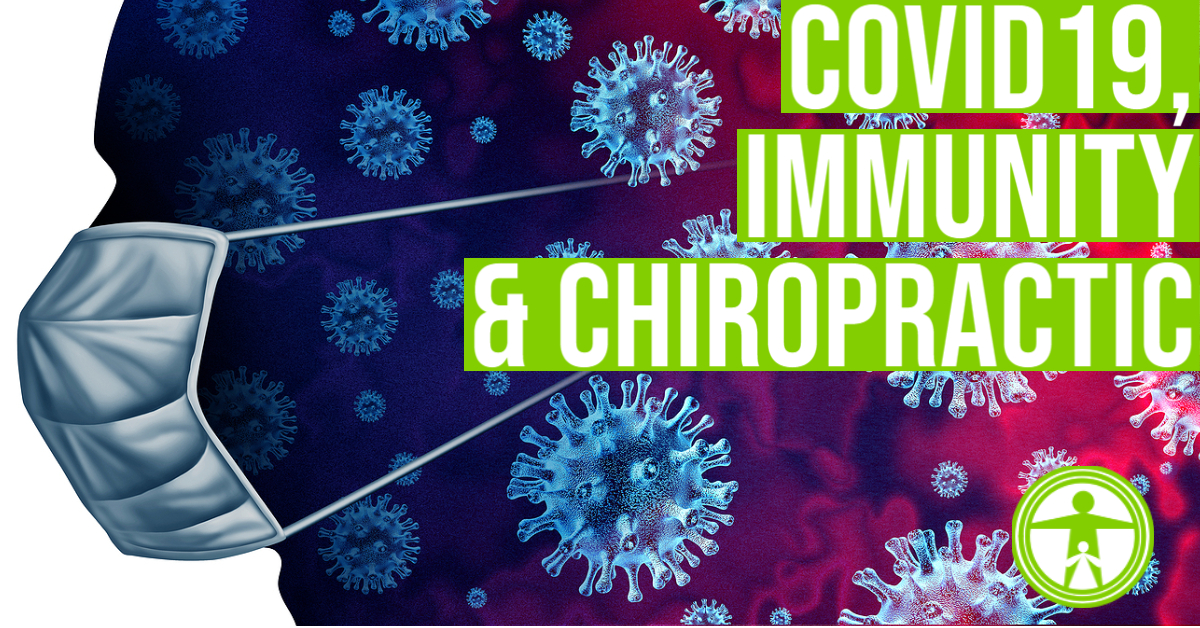 COVID19, Immune Function and Chiropractic