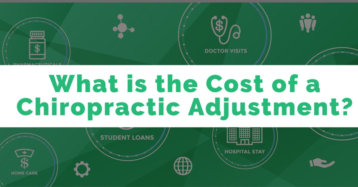 The Cost of a Chiropractic Adjustment Family Health Chiropractic